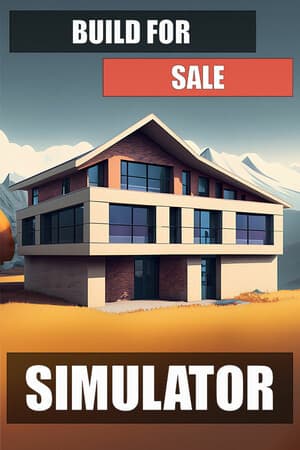 Build For Sale Simulator [v 0.1.1 Build 20075983] (2025) PC | Пиратка [Portable]