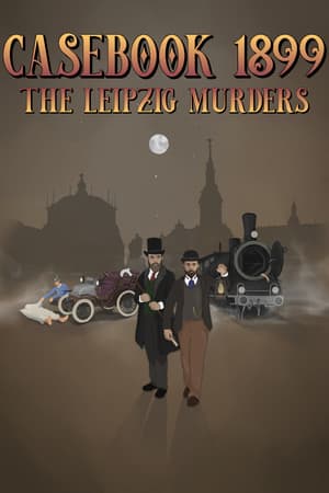 Casebook 1899 - The Leipzig Murders [Build 20076186] (2025) PC | Пиратка