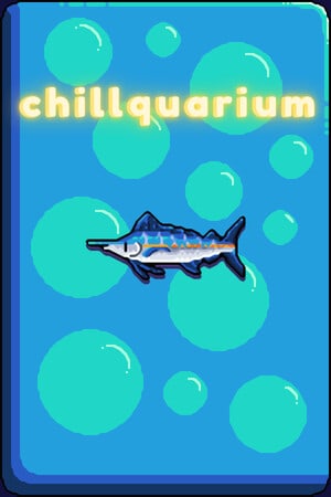 Chillquarium [Build 18678544] (2023) PC | Пиратка [Portable]
