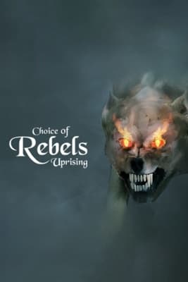 Choice of Rebels: Uprising [Build 18629629] (2017) PC | Пиратка