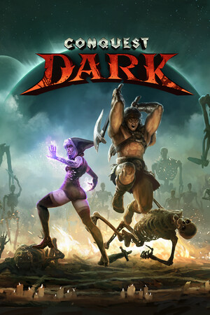 Conquest Dark [v 0.20.11 Build 23247053] (2025) PC | Пиратка [Portable]