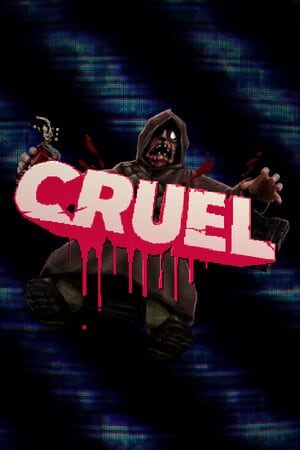 CRUEL [v 0.9.3] (2025) PC | Пиратка [Portable]