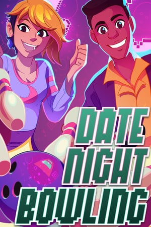 Date Night Bowling (2021) PC | Пиратка