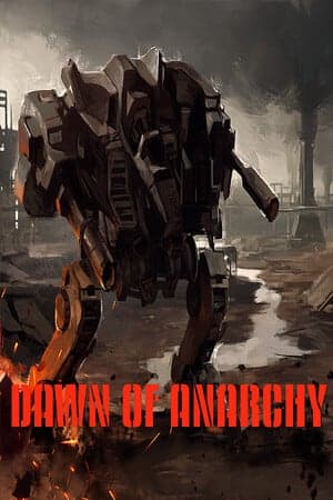 Dawn of Anarchy [Build 18269434] (2025) PC | Пиратка [Portable]