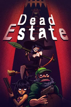 Dead Estate [Build 19883523] (2021) PC | Пиратка [Portable]