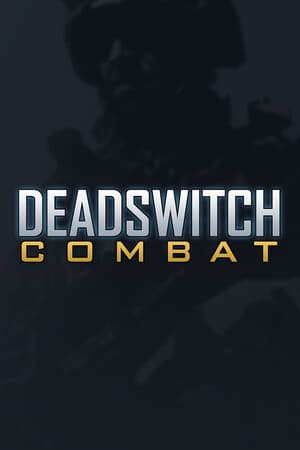 Deadswitch Combat [v 0.1.11] (2025) PC | Пиратка