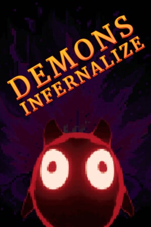 Demons Infernalize [Free (Steam)] (2024) PC
