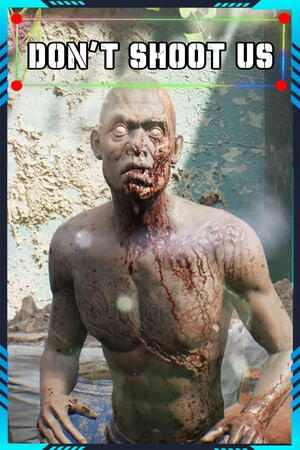 DON'T SHOOT US [v 1.0.1] (2023) PC | RePack от FitGirl