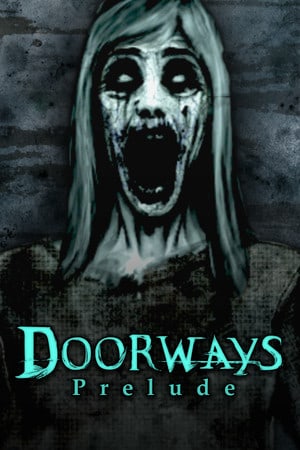 Doorways: Prelude [v 4.2.1.77223] (2013) PC | Пиратка