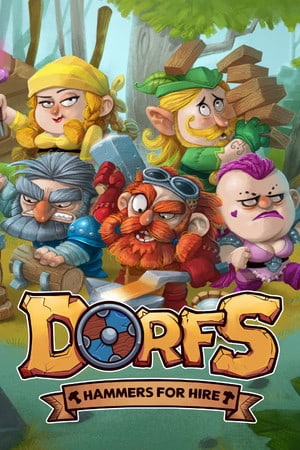 Dorfs: Hammers for Hire [v 1.0] (2022) PC | Пиратка