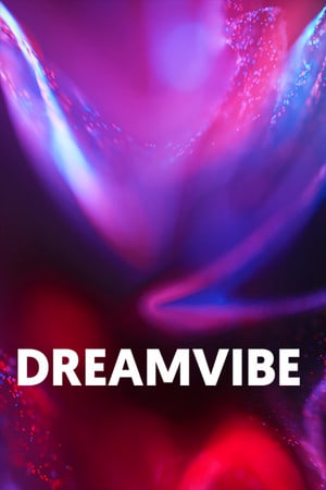 DREAMVIBE [9995572] (2022) PC | Пиратка