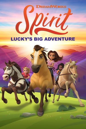 DreamWorks Spirit Lucky's Big Adventure (2021) PC | Лицензия