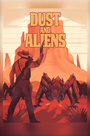 Dust and Aliens [Free (Steam)] (2023) PC