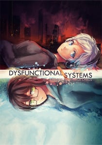 Dysfunctional Systems: Learning to Manage Chaos [v 1.0.1] (2013) PC | RePack от Lonely One