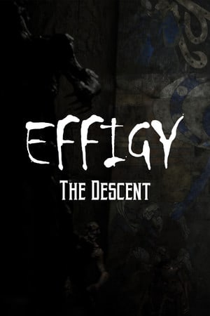 Effigy: The Descent [v 1.0] (2022) PC | Лицензия
