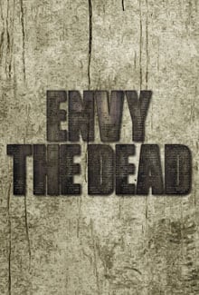 Envy the Dead [1389459] (2016) PC | Пиратка