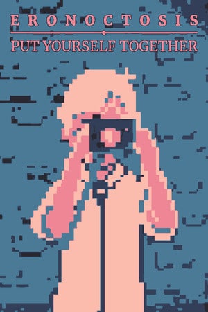 Eronoctosis: Put Yourself Together [v 1.0] (2021) PC | Пиратка