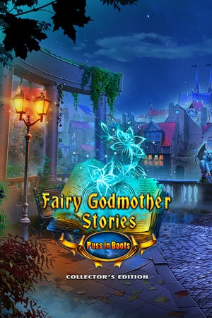 Fairy Godmother Stories: Puss in Boots Collector's Edition (2021) PC | Пиратка