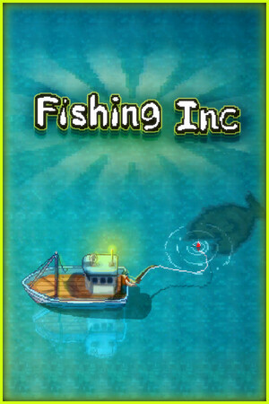 Fishing Inc [v 2.6.6] (2026) PC | Пиратка [Portable]