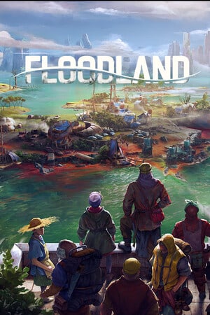 Floodland [v 1.3.22354 Build 11469068] (2022) PC | Пиратка [Portable]