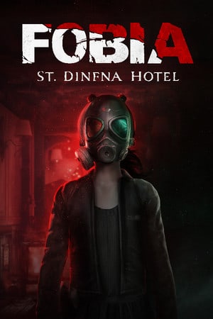 FOBIA - St. Dinfna Hotel [v 01.02 Build 9460237] (2022) PC | Пиратка