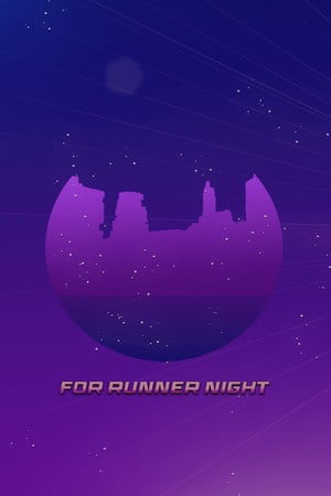 For Runner Night (2022) PC | Пиратка