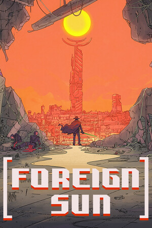 Foreign Sun [Build 22902166] (2026) PC | Пиратка