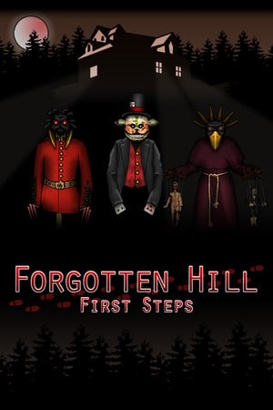 Forgotten Hill First Steps [v 1.0] (2021) PC | Пиратка