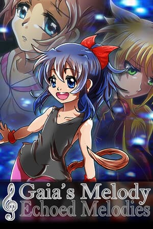 Gaia's Melody: ECHOED MELODIES [v 1.4.03] (2017) PC