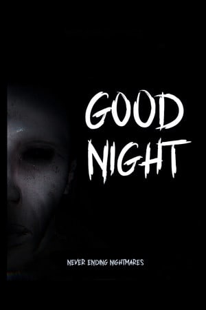 GoodNight - психологический хоррор (2022) PC | Пиратка