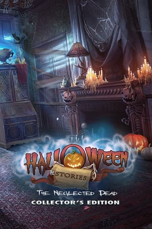 Halloween Stories 5: The Neglected Dead [v 1.0 - Collector's Edition] (2021) PC | Пиратка
