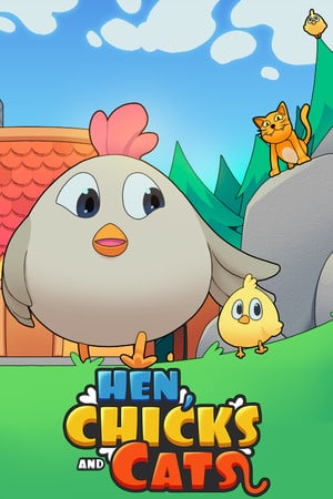 HEN, CHICKS AND CATS [v 1.0] (2022) PC | Пиратка