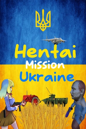 Hentai Mission Ukraine [v 10.01.2023] (2022) PC | Пиратка