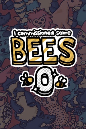 I commissioned some bees 0 [Free (Steam)] (2023) PC