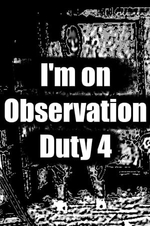 I'm on Observation Duty 4 [Build 8703784] (2021) PC | Пиратка