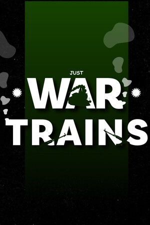 Just War Trains [Free (Steam)] (2024) PC