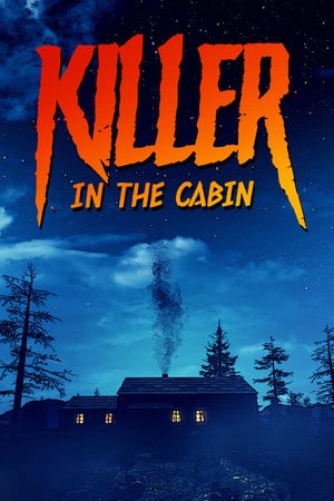 Killer in the cabin [v 1.0] (2022) PC | Пиратка