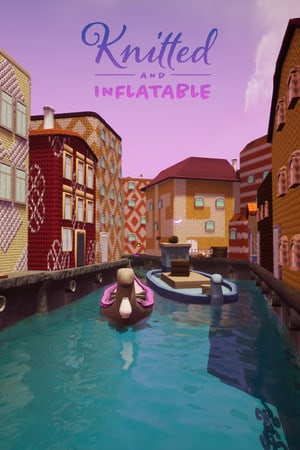 Knitted And Inflatable [v 0.4.8.3] PC | Пиратка