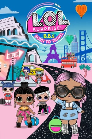 L.O.L Surprise! B.B.s BORN TO TRAVEL [v 1.0] (2022) PC | Пиратка