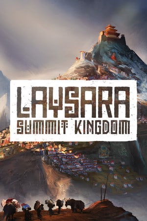 Laysara: Summit Kingdom [Build 22296300] (2026) PC | Пиратка [Portable]