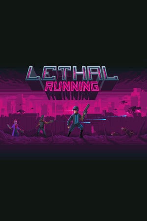 Lethal Running [v 1.0.45] (2022) PC | Пиратка
