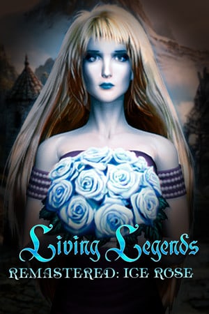 Living Legends Remastered: Ice Rose [v 1.0 - Collector's Edition] (2020) PC | Пиратка