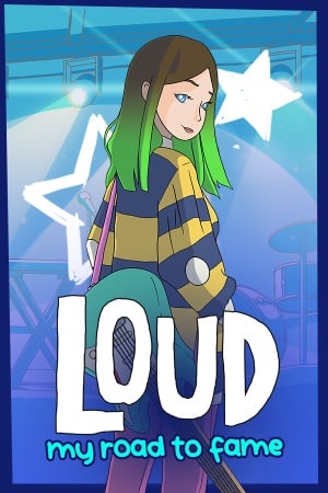 LOUD: My Road to Fame [Build 10811122] (2023) PC | Пиратка