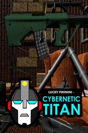 Lucky Tlhalerwa's Cybernetic Titan (2021) PC | Лицензия