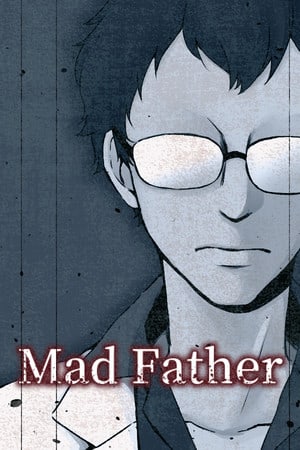 Mad Father [Build 10439630] (2016) PC | Пиратка [Portable]