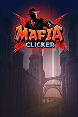 Mafia Clicker: City Builder [Build 17727727] (2023) PC