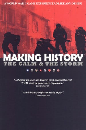 Making History: The Calm and the Storm (2007) PC | Лицензия