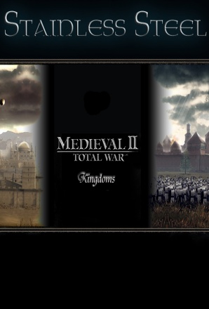 Medieval 2: Total War Kingdoms - Stainless Steel [v 6.4] (2011) PC