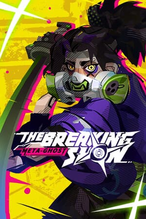 Meta-Ghost: The Breaking Show [v 0.9.7.6] (2024) PC | Пиратка