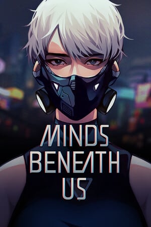 Minds Beneath Us [v 1.3.16 Build 22417923] (2024) PC | Пиратка [Portable]